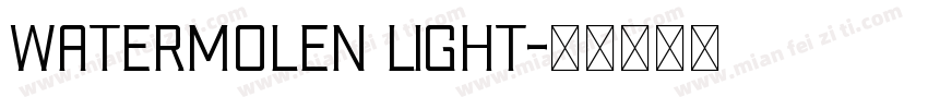 Watermolen Light字体转换